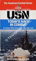 USN - Today's Navy in Combat by SKINNER, Michael